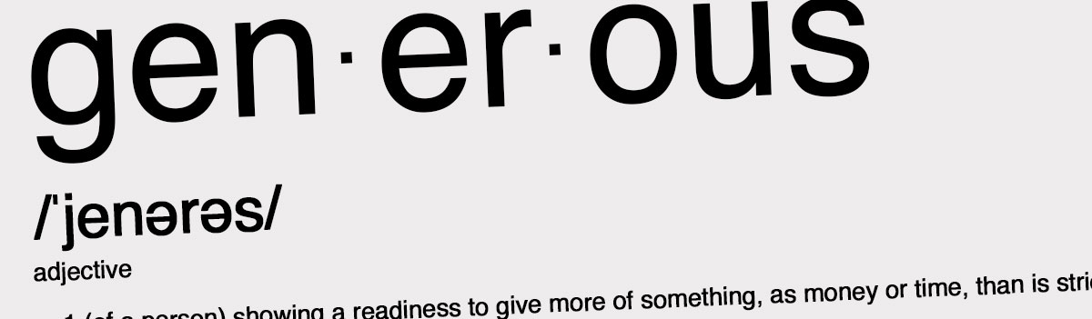 How Can I Use The Word Generosity In A Sentence