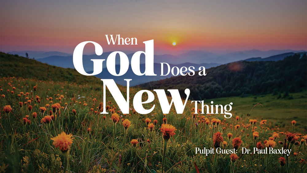 When God Does a New thing