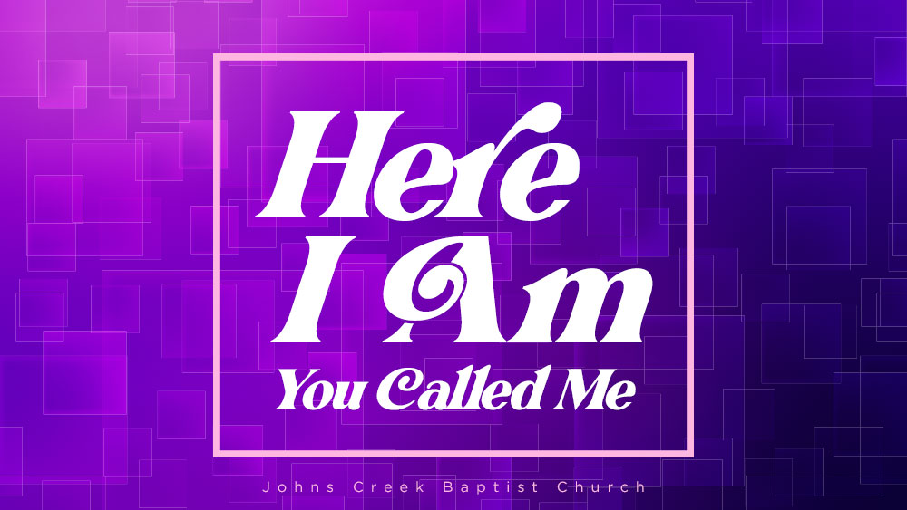 Here I Am: God Called Me